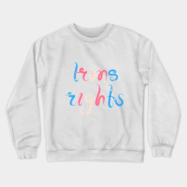 trans rights! Crewneck Sweatshirt by le_onionboi